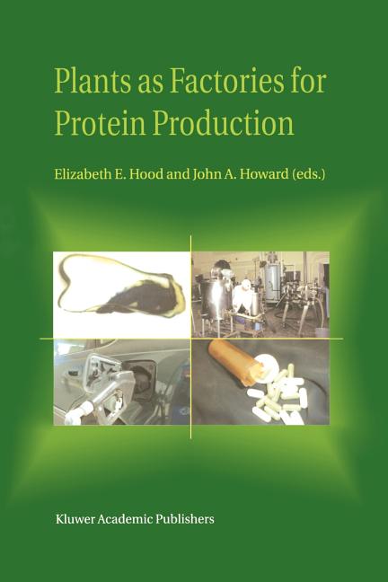 Plants as Factories for Protein Production - Ingram