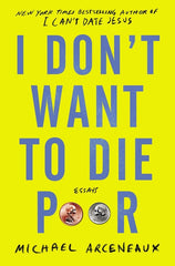 I Don't Want to Die Poor: Essays - Ingram