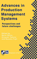 Advances in Production Management Systems: Perspectives and Future Challenges (1998) - Ingram
