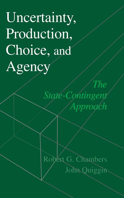 Uncertainty, Production, Choice, and Agency - Ingram
