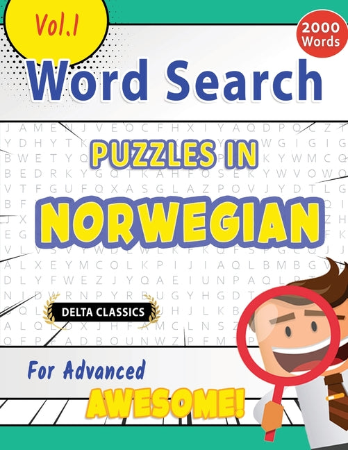 Word Search Puzzles in Norwegian for Advanced - Awesome! Vol.1 - Delta Classics - Ingram