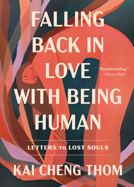 Falling Back in Love with Being Human: Letters to Lost Souls - Ingram