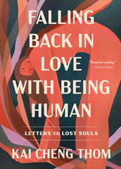 Falling Back in Love with Being Human: Letters to Lost Souls - Ingram