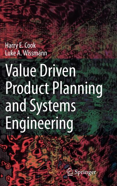 Value Driven Product Planning and Systems Engineering - Ingram