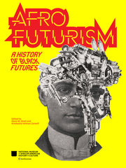 Afrofuturism: A History of Black Futures - Ingram