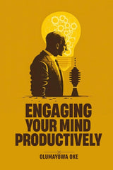 Engaging Your Mind Productively - Ingram