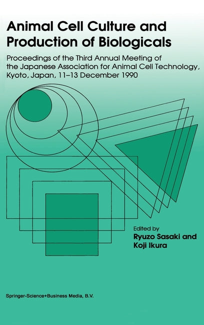 Animal Cell Culture and Production of Biologicals, Volume 3 - Ingram