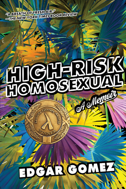 High-Risk Homosexual: A Memoir - Ingram