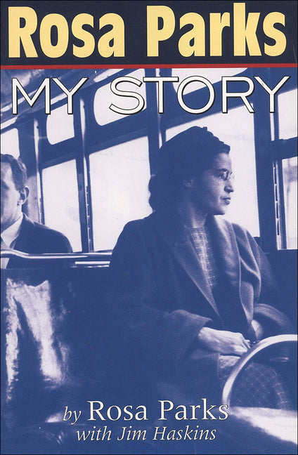 Rosa Parks: My Story - Ingram