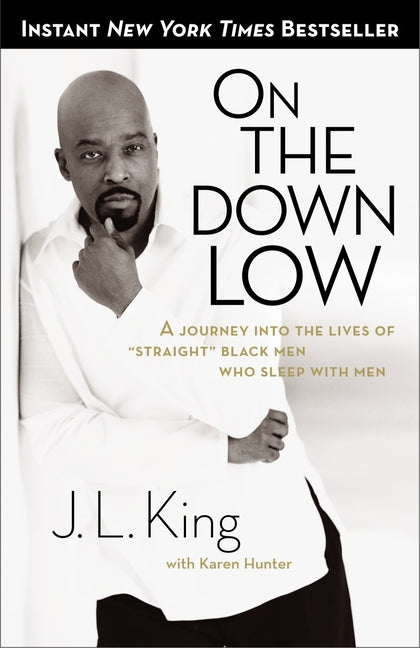 On the Down Low: A Journey Into the Lives of Straight Black Men Who Sleep with Men - Ingram