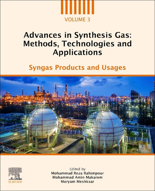 Advances in Synthesis Gas: Methods, Technologies and Applications: Syngas Products and Usages - Ingram