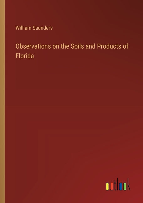Observations on the Soils and Products of Florida - Ingram