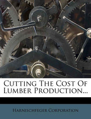 Cutting the Cost of Lumber Production... - Ingram