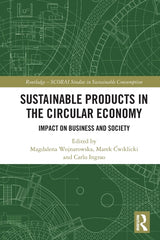 Sustainable Products in the Circular Economy: Impact on Business and Society - Ingram