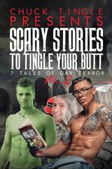 Scary Stories To Tingle Your Butt: 7 Tales Of Gay Terror Vol. 2 - Ingram
