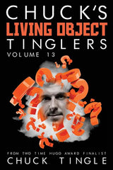 Chuck's Living Object Tinglers: Volume 13 - Ingram