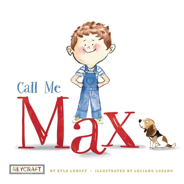 Call Me Max (Max and Friends, Book #1) - Ingram