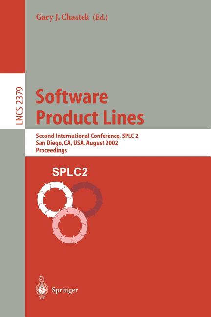Software Product Lines: Second International Conference, Splc 2, San Diego, Ca, Usa, August 19-22, 2002. Proceedings (2002) - Ingram