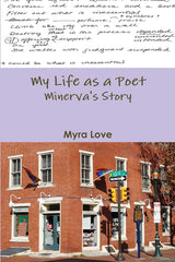 My Life as a Poet: Minerva's Story - Ingram