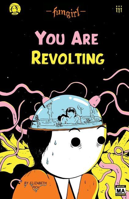 Fungirl: You Are Revolting - Ingram