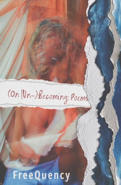 (On Un-)Becoming: Poems - Ingram