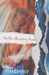 (On Un-)Becoming: Poems - Ingram