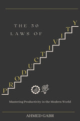 50 Laws of Productivity: Mastering Productivity in the Modern World - Ingram