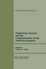 Productivity Growth and the Competitiveness of the American Economy: A Carolina Public Policy Conference Volume (Softcover Reprint of the Original 1st - Ingram