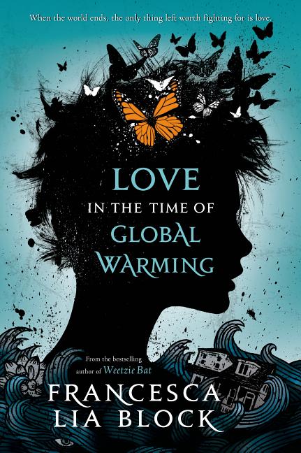 Love in the Time of Global Warming - Ingram
