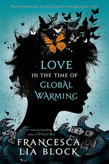 Love in the Time of Global Warming - Ingram