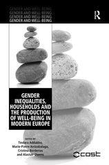 Gender Inequalities, Households and the Production of Well-Being in Modern Europe - Ingram