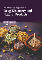 Integrated Approach to Drug Discovery and Natural Products - Ingram