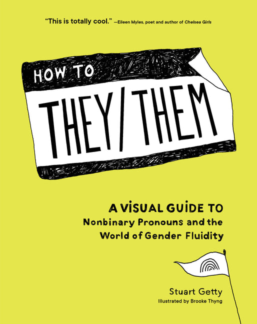 How to They/Them: A Visual Guide to Nonbinary Pronouns and the World of Gender Fluidity - Ingram