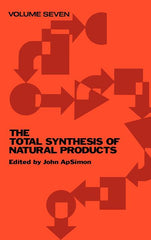 Total Synthesis of Natural Products, Volume 7 (Volume 7) - Ingram