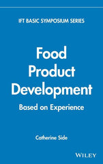 Food Product Development: Based on Experience - Ingram