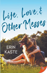 Life, Love, and Other Messes