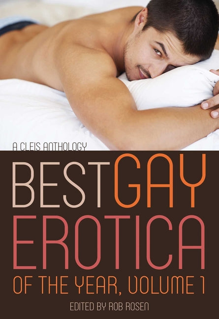 Best Gay Erotica of the Year, Volume 1 - Ingram