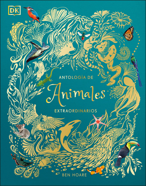 Antologia de Animales Extraordinarios (an Anthology of Intriguing Animals) - Ingram