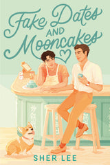 Fake Dates and Mooncakes - Ingram