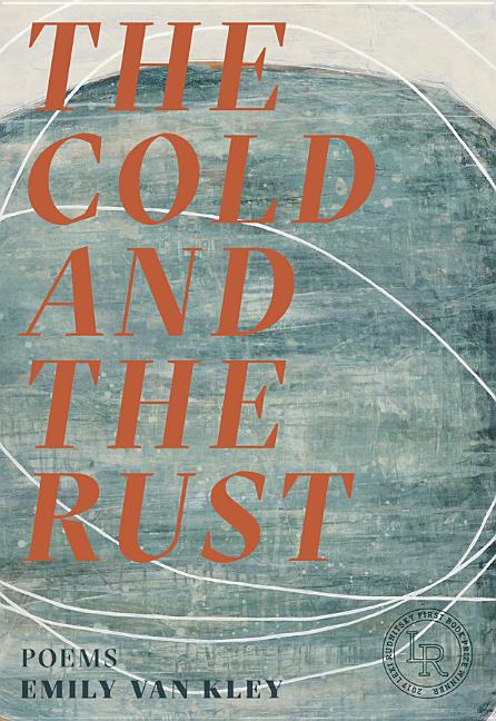 Cold and the Rust: Poems - Ingram