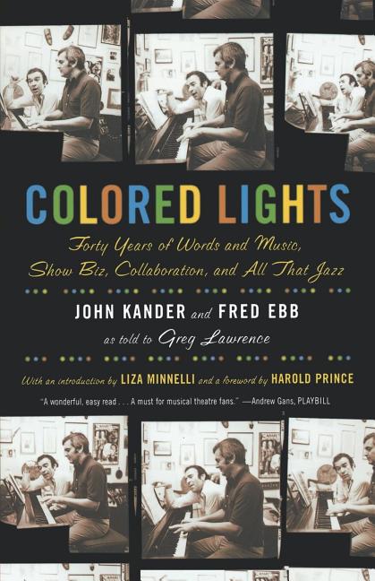Colored Lights: Forty Years of Words and Music, Show Biz, Collaboration, and All That Jazz - Ingram