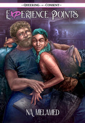 Experience Points: Illustrated Queer Smutty Stories (Queering Consent) - Ingram
