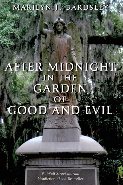 After Midnight in the Garden of Good and Evil - Ingram