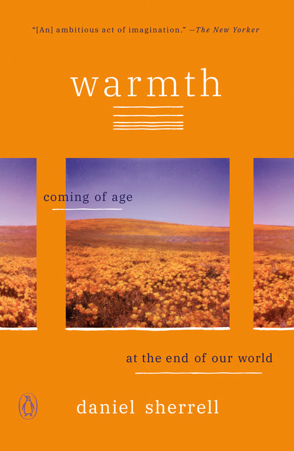 Warmth: Coming of Age at the End of Our World - Ingram