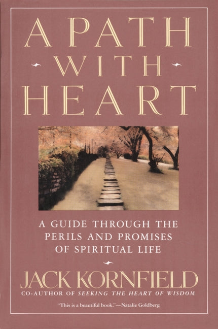 Path with Heart: A Guide Through the Perils and Promises of Spiritual Life - Ingram