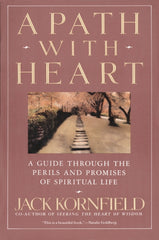Path with Heart: A Guide Through the Perils and Promises of Spiritual Life - Ingram