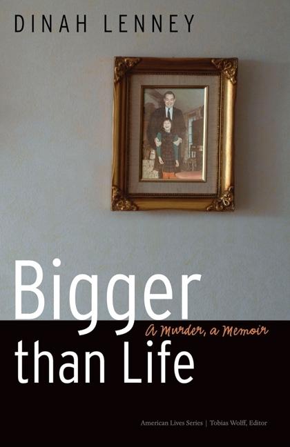 Bigger Than Life: A Murder, a Memoir - Ingram