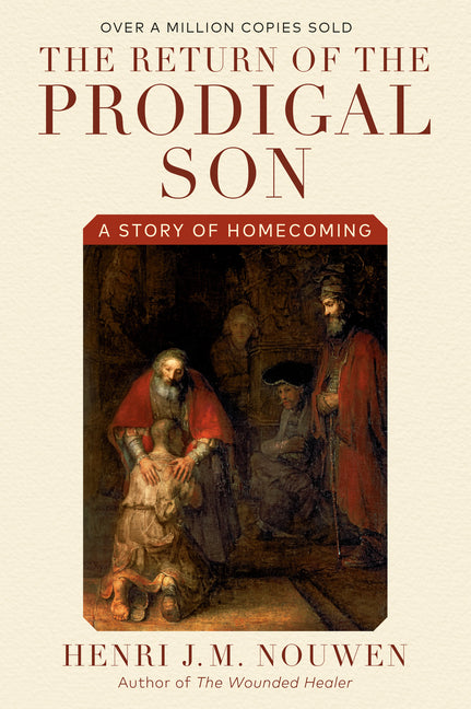 Return of the Prodigal Son: A Story of Homecoming - Ingram