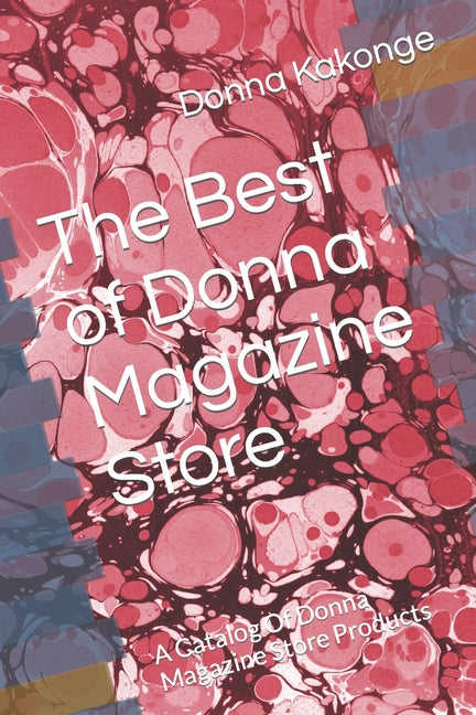 Best of Donna Magazine Store: A Catalog Of Donna Magazine Store Products - Ingram