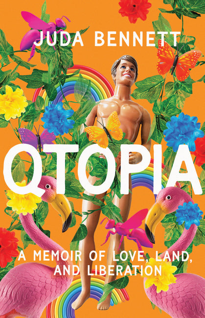 Qtopia: A Memoir of Love, Land, and Liberation - Ingram